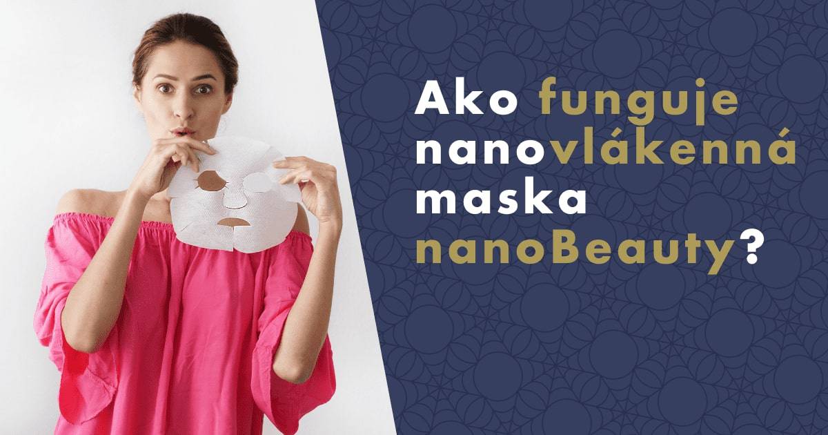 ako-funguje-nanovlakenna-maska-nanobeauty fb